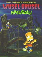 Cover von Bart Simpsons Horrorshow Band 01. Wusel-Grusel Halligalli