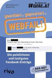 Cover von geaddet, gepostet, Webfail! : Die witzigsten und peinlichsten Facebook-Einträge. Das Beste von Webfail.de