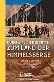 Cover von Durchs Reich der Mitte ins Land der Himmelsberge