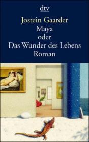 Cover von Maya oder Das Wunder des Lebens