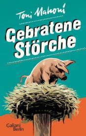 Cover von Gebratene Störche