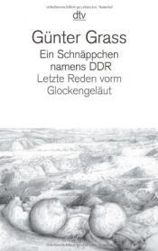 Cover von Ein Schnäppchen namens DDR - Letzte Reden vorm Glockengeläut