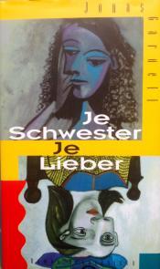 Cover von Je Schwester, je lieber