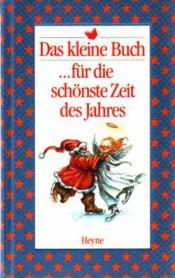 Cover von Das kleine Buch ... für die schönste Zeit des Jahres