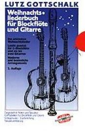 Cover von Weihnachtsliederbuch für Blockflöte und Gitarre