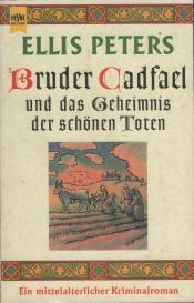 Cover von Bruder Cadfael und das Geheimnis der schönen Toten