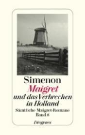 Cover von Maigret und das Verbrechen in Holland