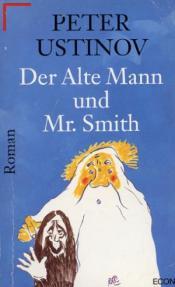 Cover von Der Alte Mann und Mr. Smith