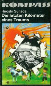 Cover von Die letzten Kilometer eines Traums