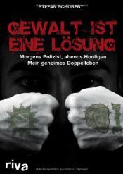 Cover von Gewalt ist eine Lösung