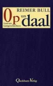 Cover von Op un daal
