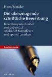 Cover von Die überzeugende schriftliche Bewerbung