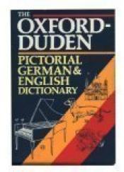 Cover von Oxford-Duden Pictorial German and English Dictionary