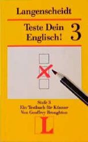 Cover von Teste Dein Englisch! Stufe.3, Ein Testbuch für Könner