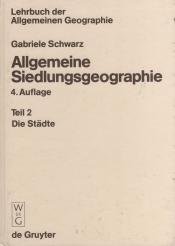 Cover von Allgemeine Siedlungsgeographie Teil 2 - Die Städte