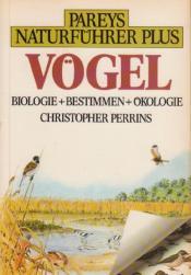 Cover von Pareys Naturführer Plus, Vögel. Biologie, Bestimmen, Ökologie