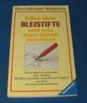 Cover von Alles über Bleistifte, und wie man damit zeichnet