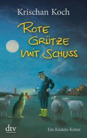 Cover von Rote Grütze mit Schuss