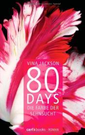 Cover von 80 Days - Die Farbe der Sehnsucht