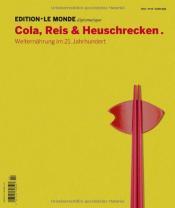 Cover von Cola, Reis &amp; Heuschrecken