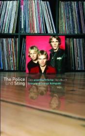Cover von The Police und Sting - Story und Songs kompakt