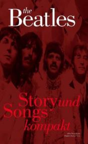 Cover von The Beatles - Story und Songs kompakt