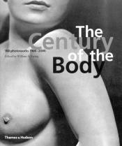 Cover von The Century of the Body. 100 Photoworks 1900-2000