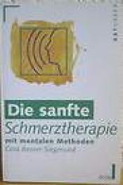 Cover von Die sanfte Schmerztherapie