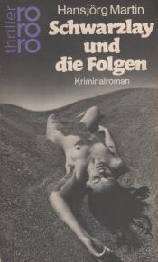 Cover von Schwarzlay und die Folgen