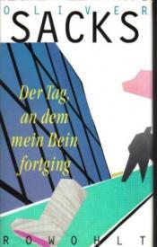 Cover von Der Tag, an dem mein Bein fortging