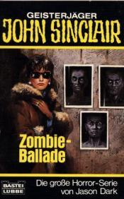 Cover von Zombie - Ballade. ( Geisterjäger John Sinclair). 1986