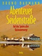 Cover von Abenteuer Seidenstraße