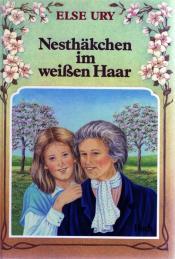 Cover von Nesthäkchen im weißen Haar