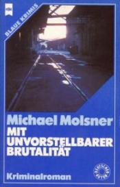 Cover von Mit unvorstellbarer Brutalität