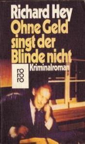 Cover von Ohne Geld singt der Blinde nicht