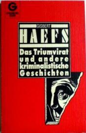 Cover von Das Triumvirat und andere kriminalistische Geschichten