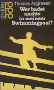 Cover von Wer badet nachts in meinem Swimmingpool?