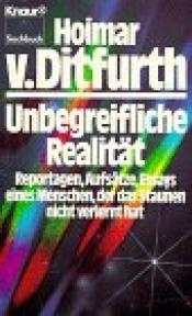 Cover von Unbegreifliche Realität