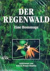 Cover von Der Regenwald. Eine Hommage