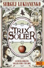 Cover von Trix Solier - Zauberlehrling voller Fehl und Adel