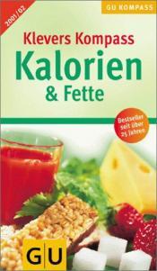 Cover von Kalorien &amp; Fette 2001/02, Klevers GU Kompaß