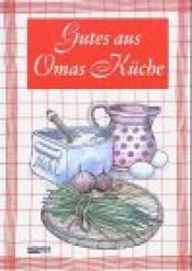 Cover von Gutes aus Omas Küche