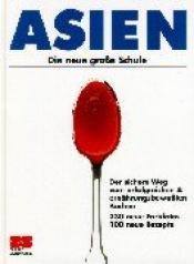 Cover von Asien. Die neue große Schule