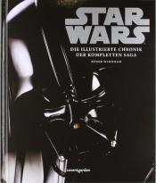 Cover von Star Wars(TM) Die illustrierte Chronik der kompletten Saga