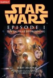 Cover von Star wars - Episode I, Die dunkle Bedrohung