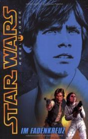 Cover von Star Wars Rebel Force, Im Fadenkreuz