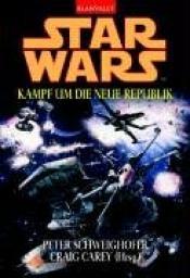 Cover von Star Wars. Kampf um die Neue Republik.