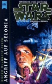 Cover von Star Wars. Angriff auf Selonia. Das zweite Buch der Corellia-Trilogie
