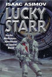 Cover von Lucky Starr. Sechs Abenteuer in einem Band.