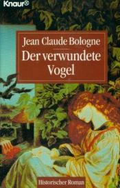 Cover von Der verwundete Vogel